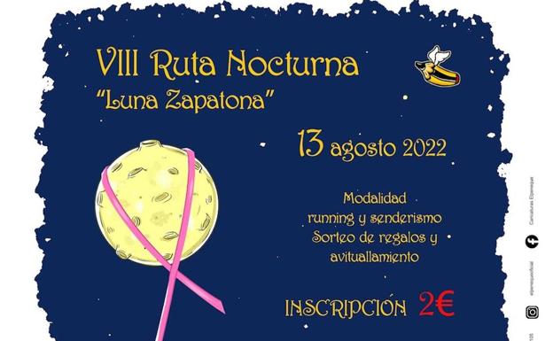 El 13 de agosto tendrá lugar la VIII Ruta Nocturna «Luna Zapatona»