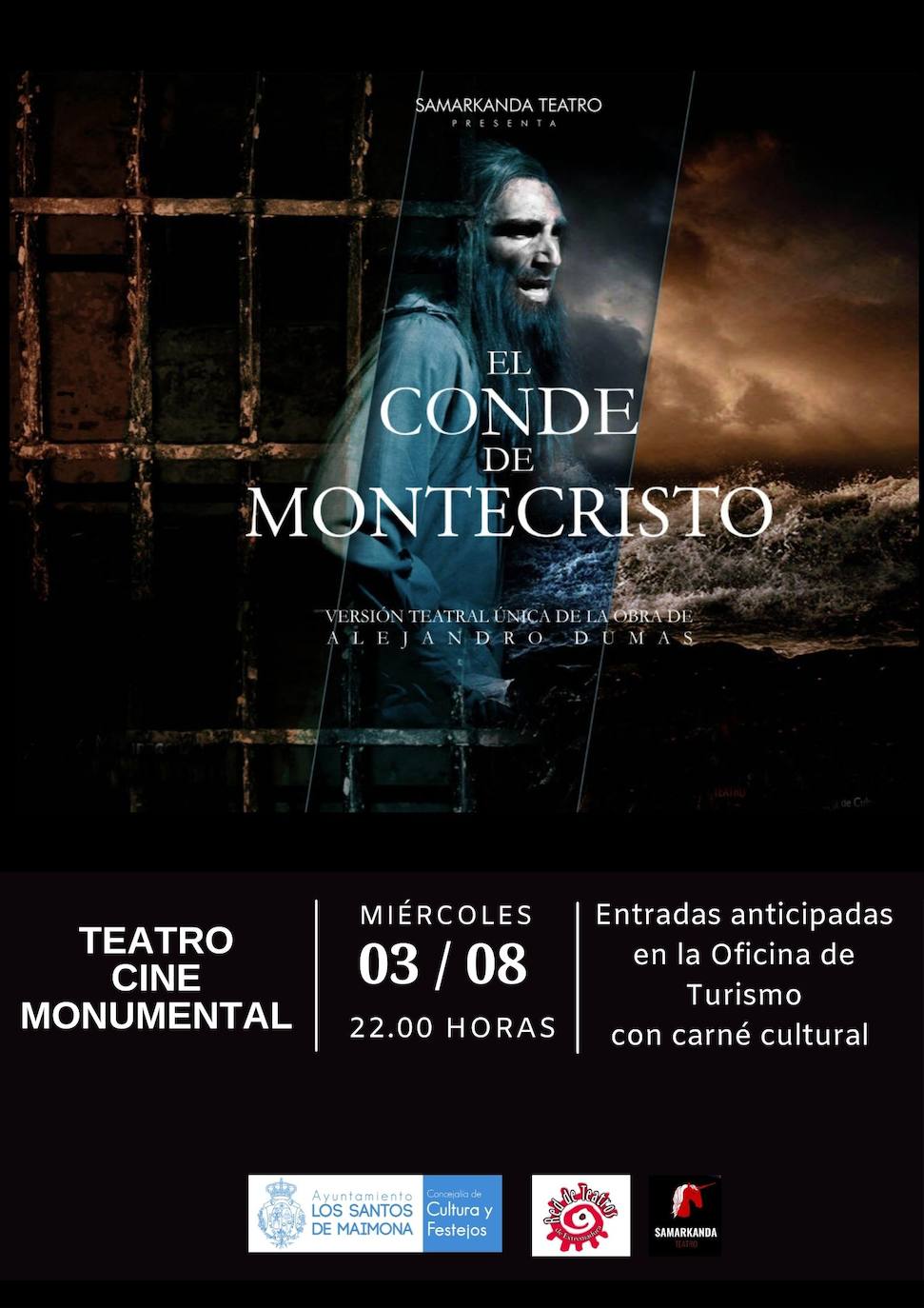 Cartel del la obra'El Conde de Montecristo' en el Monumental /hoy