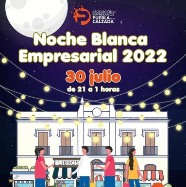 Puebla celebra la 'Noche Blanca Empresarial'